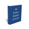 Thumbnail 10 Forex Robot Articles With PLR and Resale Rights - Pack 1 Thumbnail 10 Forex Robot Articles With PLR and Resale Rights - Pack 1